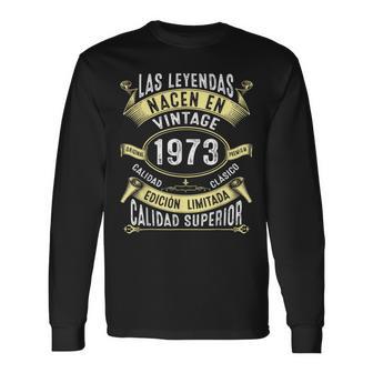 Las Leyendas Nacen En 1973 53 Años Cumpleaños Hombre Regalo Camiseta de manga larga - Regaloses