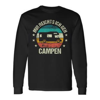 Mir Reichts Ich Geh Campen Wohnmobil Camping Womo Camper Langarmshirts - Geschenkecke