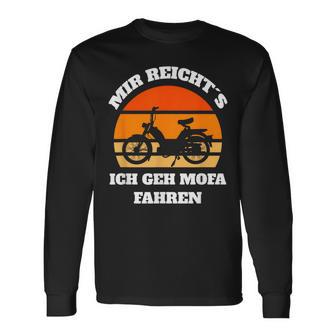 Mir Reicht's Ich Geh Mofa Fahrenpruchprüche Langarmshirts - Geschenkecke