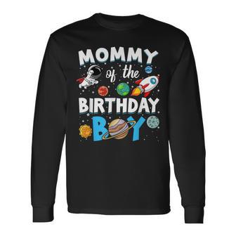 Mommy Of The Birthday Boy Astronaut Family Space Planets Long Sleeve T-Shirt - Thegiftio UK