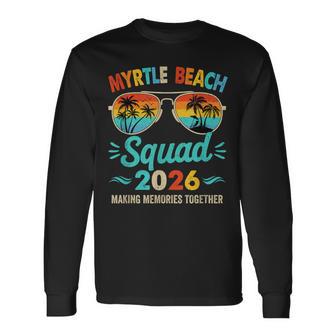 Myrtle Beach 2026 Vacation Friends Family Matching Group Long Sleeve T-Shirt | Seseable UK