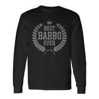 Papá Italiano Babbo Ropa Mejor Babbo De La Historia Camiseta de manga larga - Regaloses