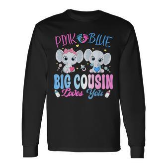 Pink Or Blue Big Cousin Loves You Gender Reveal Elephant Long Sleeve T-Shirt - Monsterry