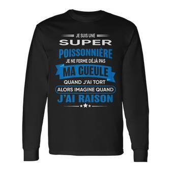 Poissonnière Je Ferme Pas Ma Gueule Cadeau Poissonnière T-shirt à manches longues - Cadeauxyz
