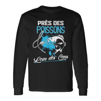 Près Des Poissons Loin Des Cons Humour Pêche Pêcheur T-shirt à manches longues - Cadeauxyz