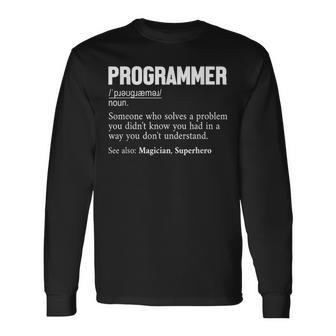 Programmer Définition Développeur De Logiciels Coder Programmeur T-shirt à manches longues - Cadeauxyz