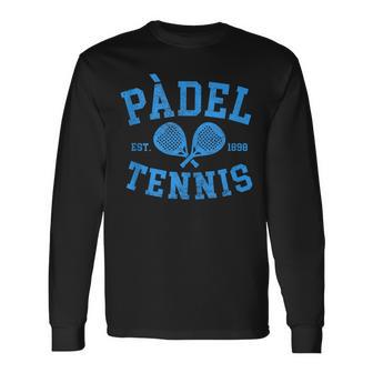 Raqueta De Pádel Deporte Padelista Jugador De Tenis Padel In Mangas Camiseta de manga larga - Regaloses