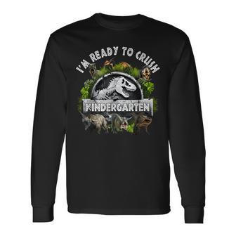 Ready To Crush Kindergarten First Day Of School Dinosaur Boy Long Sleeve T-Shirt - Thegiftio UK