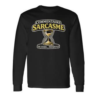 Sarcasme Humourisuel Original Cadeau T-shirt à manches longues - Cadeauxyz