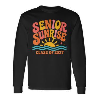 Senior Sunrise 2027 Class Of 2027 High School Graduation Long Sleeve T-Shirt - Thegiftio UK