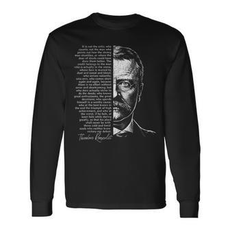 Teddy Roosevelt Man In The Arena Quote Long Sleeve T-Shirt - Thegiftio UK