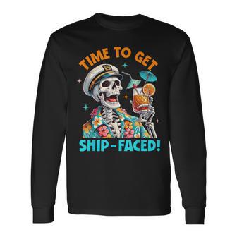 Time To Get Ship Faced Skeleton Cruise Summer Vacation Long Sleeve T-Shirt - Thegiftio UK