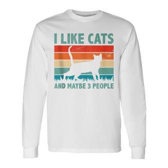 I Like Cats And Maybe 3 Personas Amante De Gatos Entrenador De Gatos Animal In Mangas Camiseta de manga larga - Regaloses