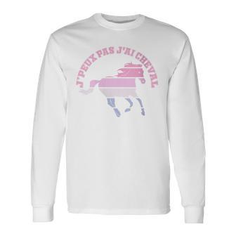 Cheval Humour Équitation Chevaux Je Peux Pas J'ai Cheval T-shirt à manches longues - Cadeauxyz
