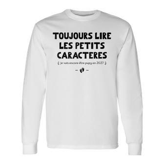 Encore Papi 2027 Annonce Grossesse Encore Grand Parents Papy T-shirt à manches longues - Cadeauxyz