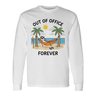 Retirement Out Of Office Forever Vacation Retired 2026 Long Sleeve T-Shirt - Thegiftio UK