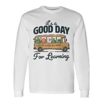 It's A Good Day For Learning School Bus Animal Friends Long Sleeve T-Shirt | Seseable UK