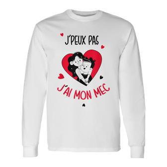 J'peux Pas J'ai Mon Mec Cadeau Couple Amouraintalentin T-shirt à manches longues - Cadeauxyz