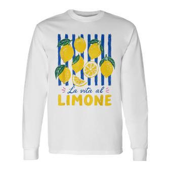 La Vita Al Limone Italian Lemon Amalfi Italy Summer Citrus Long Sleeve T-Shirt - Thegiftio UK