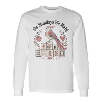 Mahjong Bird Bam On Mondays We Mahj Long Sleeve T-Shirt - Thegiftio UK