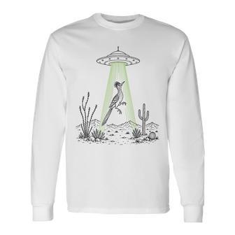 Roadrunner And Ufo Alien Abduction Desert Science Humor Long Sleeve T-Shirt | Seseable UK
