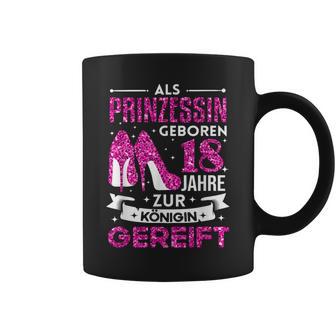 18 Geburtstag Mädchen Party Prinzessin Frauen Lustigpruch Tassen - Geschenkecke