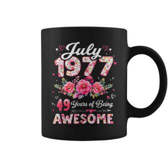 49 Años Julio 1977 Floral 49 Cumpleaños Hombres Es Taza de café - Regaloses