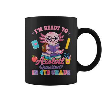 4Th Grade First Day Of Fourth Grade Girls Kids Axolotl Coffee Mug - Thegiftio UK