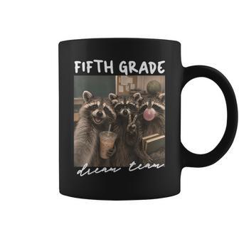 5Th Fifth Grade Dream Team Back To School Raccoon Teacher Coffee Mug - Thegiftio UK