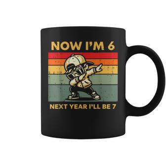Now Im 6 Next Year 7 Boy Dab 6Th Birthday Six Seven 67 Kids Coffee Mug - Thegiftio UK
