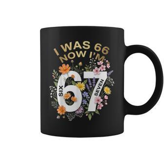 I Was 66 Now I’M 67 Years Old Floral Retro Vintage Coffee Mug | Seseable UK