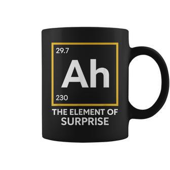Ah The Element Of Surprise Chemistry Science Humor Coffee Mug - Thegiftio UK