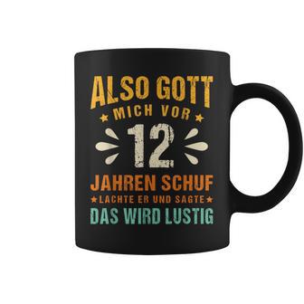 Als Gott Michor 12 Jahrenchuf Geburtstag Tassen - Geschenkecke
