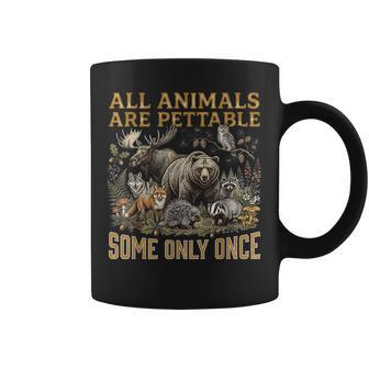 All Animals Are Pettable Some Only Once Nature Coffee Mug | Seseable UK