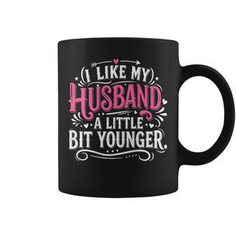 On Back I Like My Husband A Little Bit Younger Wife Coffee Mug - Thegiftio UK