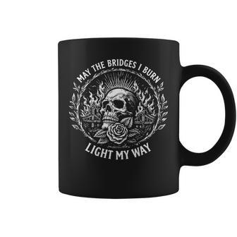On Back May The Bridges I Burn Light My Way Skull Gothic Coffee Mug - Thegiftio UK