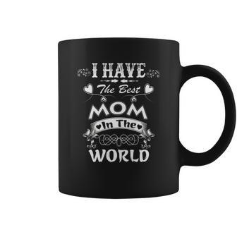 I Have The Best Mom In The World Christmas Ideas For Mom Coffee Mug | Seseable UK