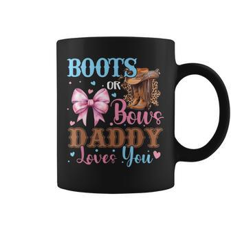 Boots Or Bows Daddy Loves You Gender Reveal Family Coffee Mug - Thegiftio UK