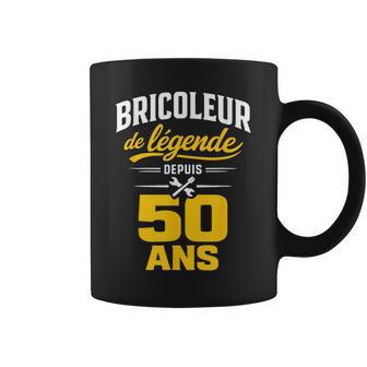 Bricoleur De Légende 50 Ans Homme Humour Cadeau Anniversaire Tasse - Cadeauxyz