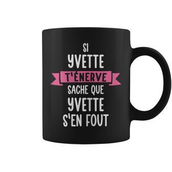 Cadeau Humour Prénom Personnalisé Yvette Tasse - Cadeauxyz
