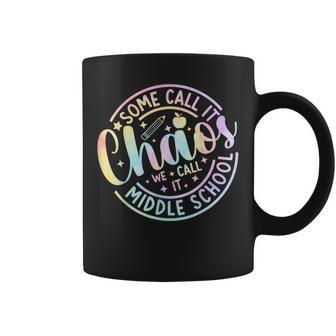 Some Call It Chaos We Call It Middle School Back To School Coffee Mug - Thegiftio UK