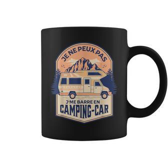 Camping Car J'peux Pas Je Me Barre En Camping Car Campeur Tasse - Cadeauxyz