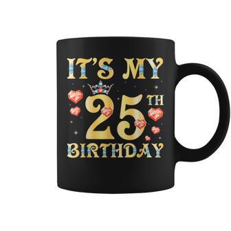 C'est Mon 25E Anniversaire Heureuse Pour Moi 25 Ans Née En 1997 Tasse - Cadeauxyz