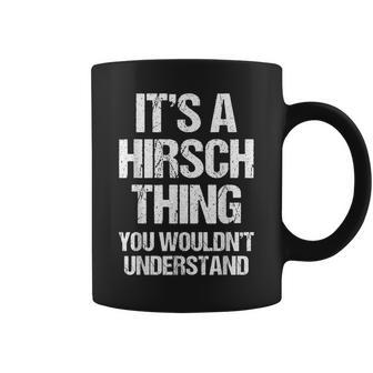 C'est Un Truc De Hirschous Ne Comprendriez Pas Hirsch Tasse - Cadeauxyz