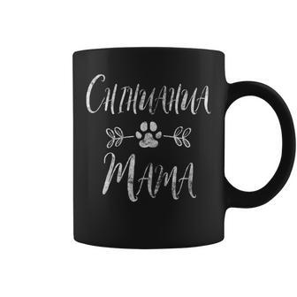 Chihuahua Mama Camisa Chihuahua Mamá Perro Divertido Mamá Taza de café - Regaloses