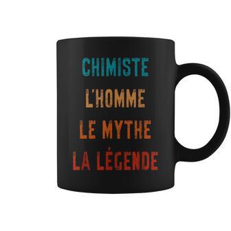 Chimiste L'homme Le Mythe La Légende Humour Prof De Chimie Tasse - Cadeauxyz