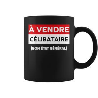 Citation Droleaint-Valentin Humour Àendre Célibataire Tasse - Cadeauxyz