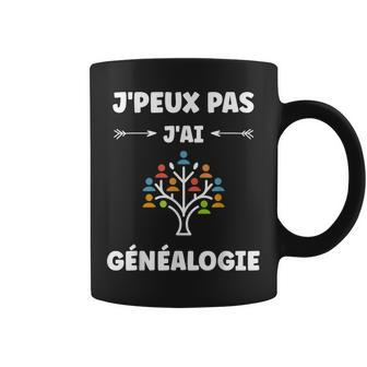 Citation Généalogique Humour J'peux Pas J'ai Généalogie Tasse - Cadeauxyz