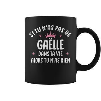 Copine Humour Cadeau Personnalisé Prénom Gaëlle Tasse - Cadeauxyz