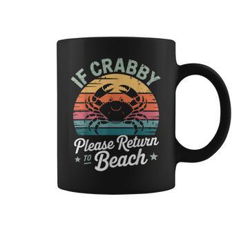 If Crabby Please Return To Beach Summer Break Graphic Coffee Mug | Seseable UK